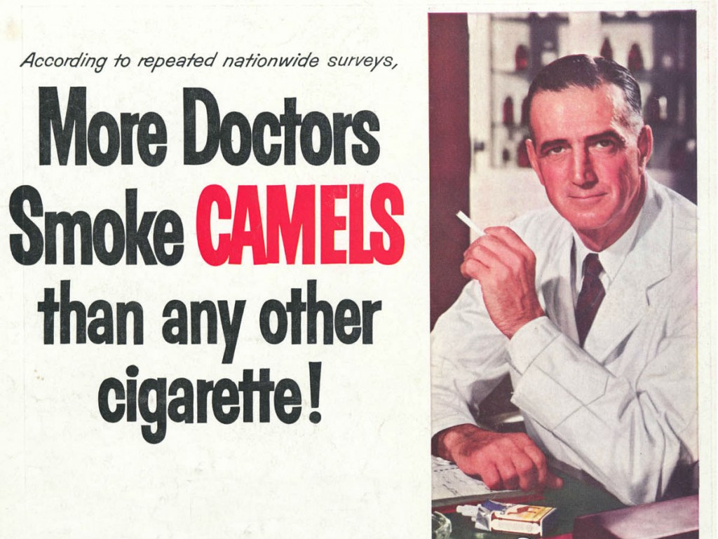 Doctors Smoke Camels - Appeal to Ethics - How Marketer's Can Write Attention-Commanding Headlines