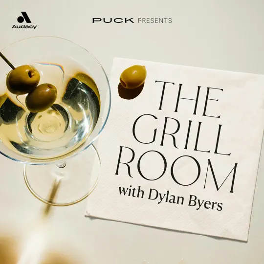 Cover art for The Grill Room with Dylan Byers, a podcast that consists of media reporting and an inside look at the entertainment industry